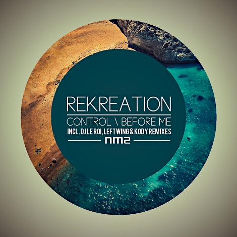 image cover: Rekreation - Control/Before Me [NM2021]