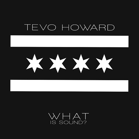 image cover: Tevo Howard - What Is Sound [PERMVAC099]
