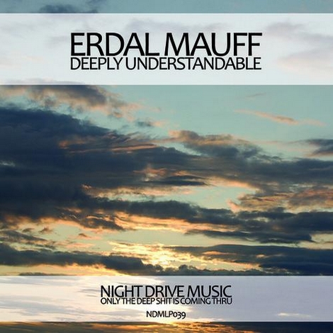 image cover: Erdal Mauff - Deeply Understandable LP NDMLP39