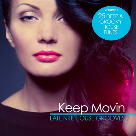 image cover: VA - Keep Movin: Late Nite House Grooves Vol.1 HIFICOMP079
