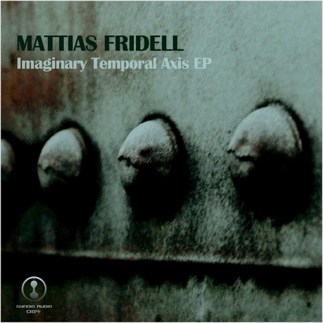 image cover: Mattias Fridell - Imaginary Temporal Axis EP [GYNOIDD084]