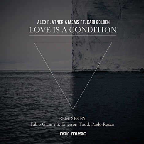 image cover: Alex Flatner & Msms Ft. Cari Golden - Love Is A Condition [NMB043]