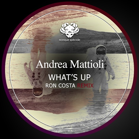 image cover: Andrea Mattioli - What's Up (Ron Costa Remix Remix) [MS097]