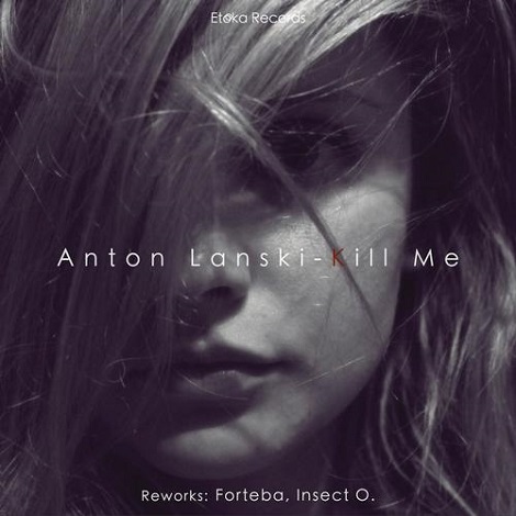 image cover: Anton Lanski - Kill Me [EKAR038]