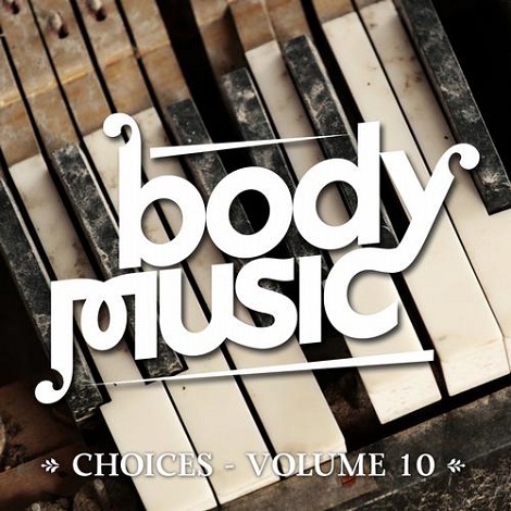 image cover: VA - Body Music - Choices Vol 10 [BMCOMP012]