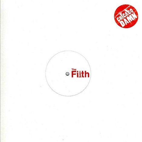 image cover: Chicago Damn - The Filth [CHICAGODAMN003]