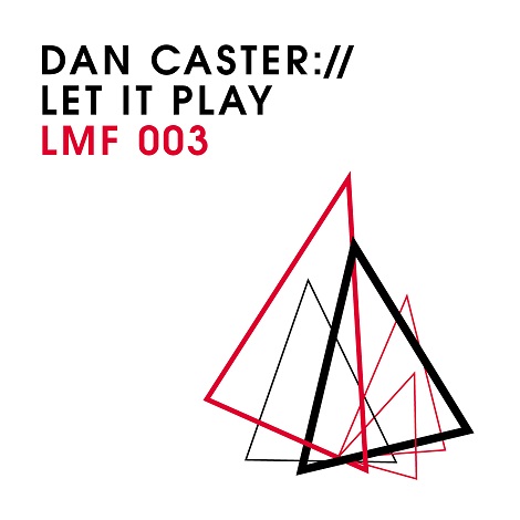 Dan Caster - Let It Play