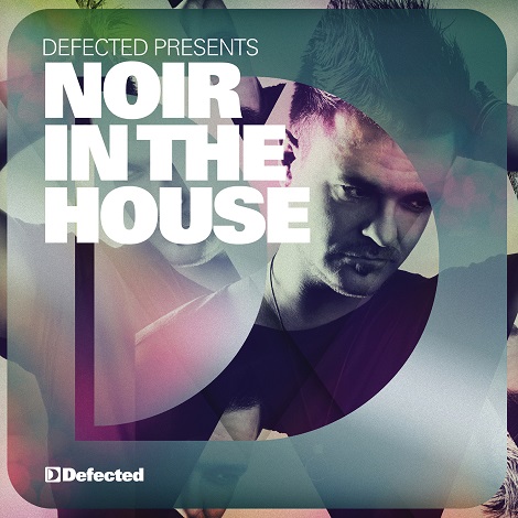 image cover: VA - Defected Presents Noir In The House [ITH49D4]
