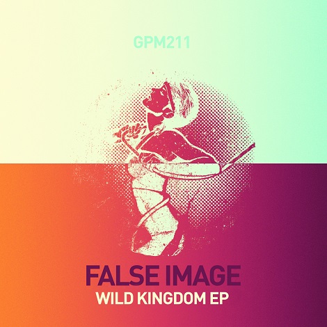 False Image - Wild Kingdom EP