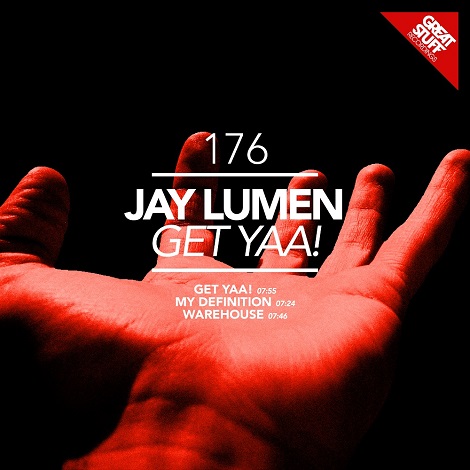 image cover: Jay Lumen - Get Yaa! [GSR176]