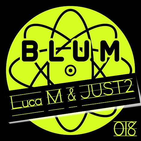 image cover: Luca M & JUST2 - Spin Dat [BLUM018]
