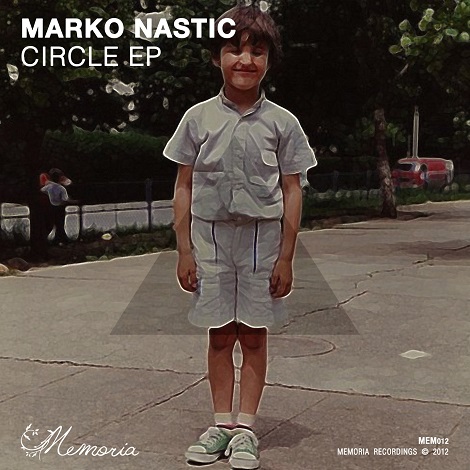 image cover: Marko Nastic - Circle EP [MEM012]