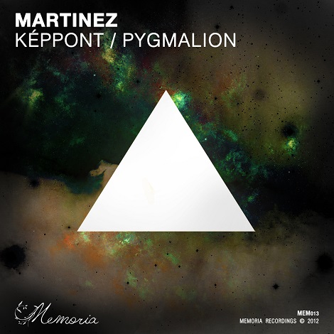 image cover: Martinez - Keppont - Pygmalion [MEM013D]