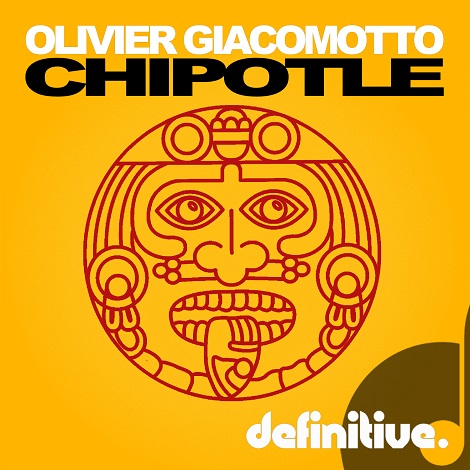 image cover: Olivier Giacomotto - Chipotle EP [DEFDIG1302]