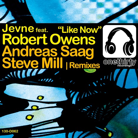 image cover: Robert Owens & Jevne - Like Now (Andreas Saag Remixes) [130D062]