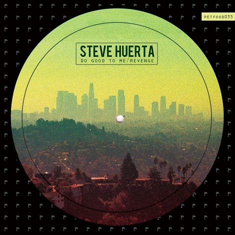 image cover: Steve Huerta - Do Good To Me / Revenge [FOOD035]
