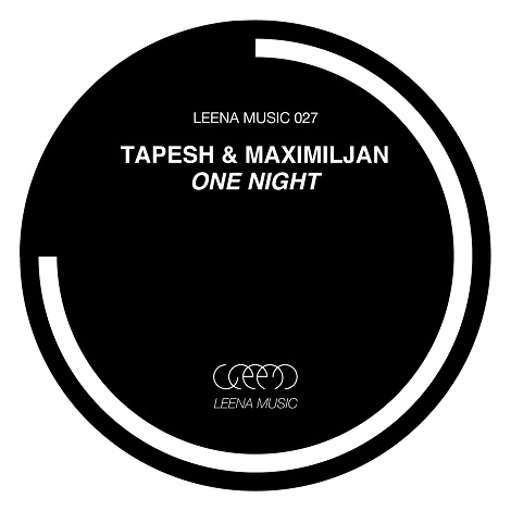 image cover: Tapesh & Maximiljan - One Night [LEENA027]
