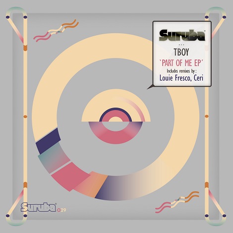 image cover: Tboy - Part Of Me EP [SURUBA029]