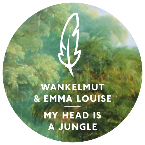 Wankelmut & Emma Louise - My Head Is A Jungle