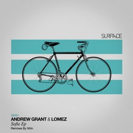 Andrew Grant & Lomez - Sofie EP