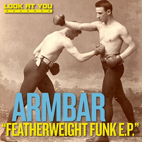 image cover: Armbar - Featherweight Funk EP [LAY178]