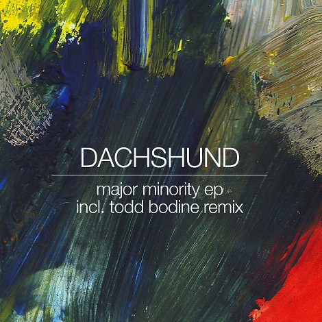 image cover: Dachshund - Major Minority EP (Todd Bodine Remix) [HIGHGRADE125D]
