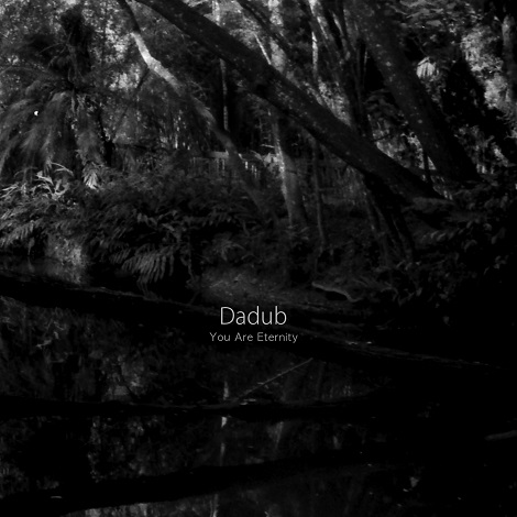 image cover: Dadub - You Are Eternity [SACD003]