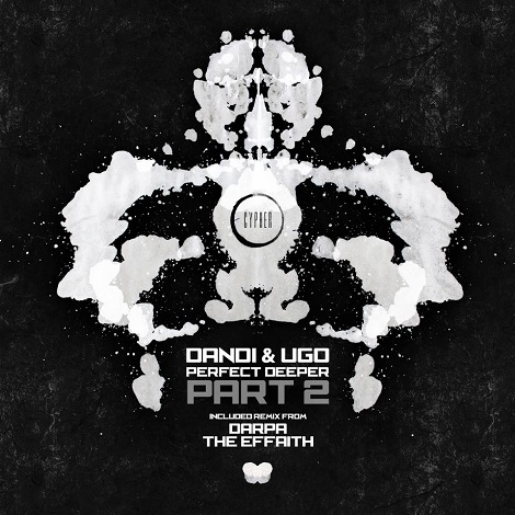 Dandi & Ugo - Perfect Deeper - Part 2