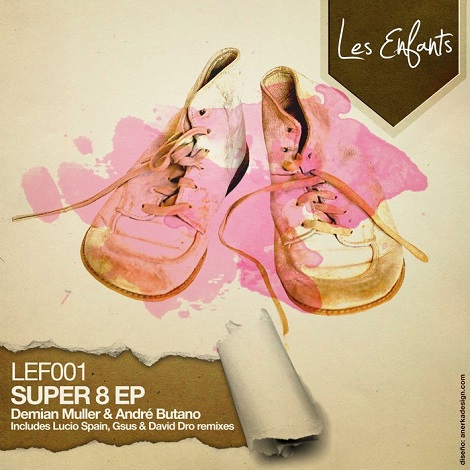 image cover: Demian Muller & Andre Butano - Super 8 EP [LEF001]