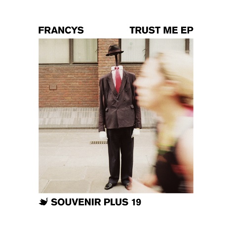image cover: Francys - Trust Me [SOUVENIRPLUS019]