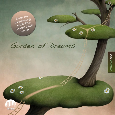 Garden Of Dreams Vol. 1 - Sophisticated Deep House Music