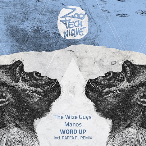 Manos & The Wize Guys - Word Up