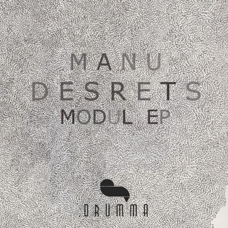 Manu Desrets - Modul EPManu Desrets - Modul EP