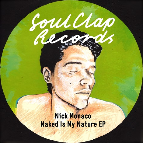 image cover: Nick Monaco - Naked Is My Nature [SCR1202]