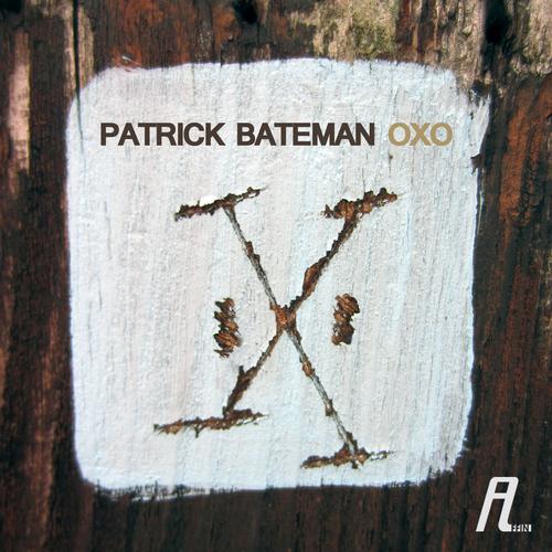 image cover: Patrick Bateman - Oxo [AFFIN134]