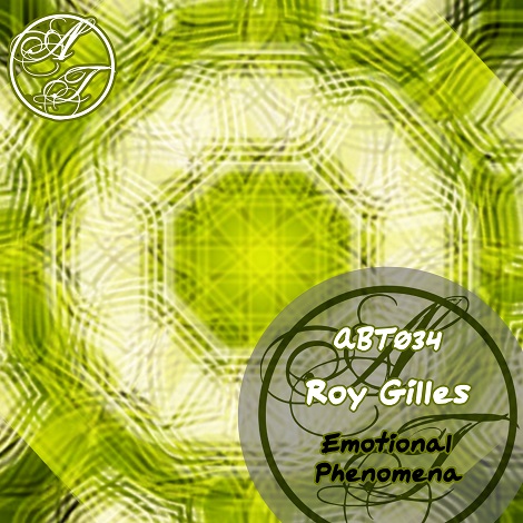image cover: Roy Gilles - Emotional Phenomena [ABT034]