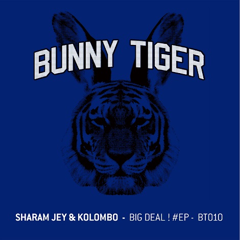 image cover: Sharam Jey & Kolombo - Big Deal! #EP [BT010]