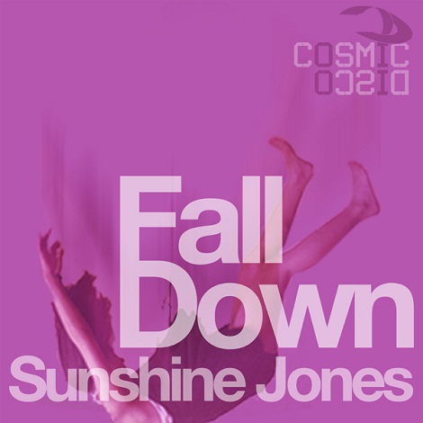 image cover: Sunshine Jones - Fall Down [CODIS012]