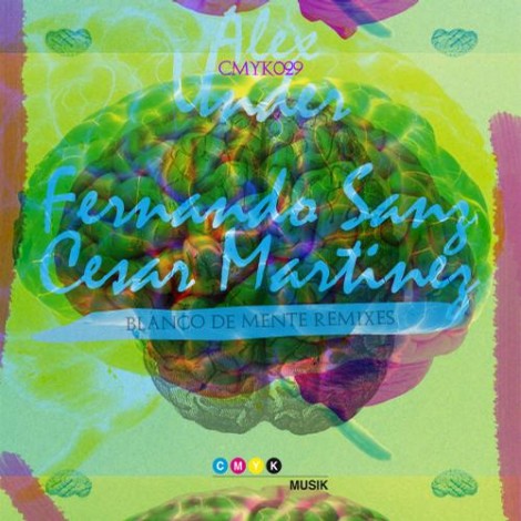 Alex Under - Blanco De Mente Remixes