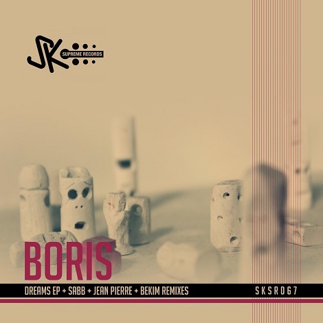 image cover: DJ Boris - Dreams EP [SKSR067]