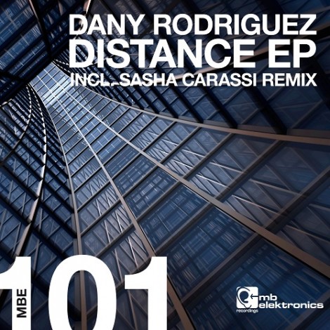 Dany Rodriguez - Distance EP (Sasha Carassi Remix)