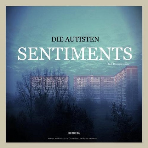 image cover: Die Autisten - Sentiments [HUM036]