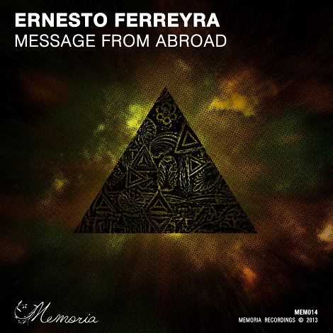 Ernesto Ferreyra - Message From Abroad