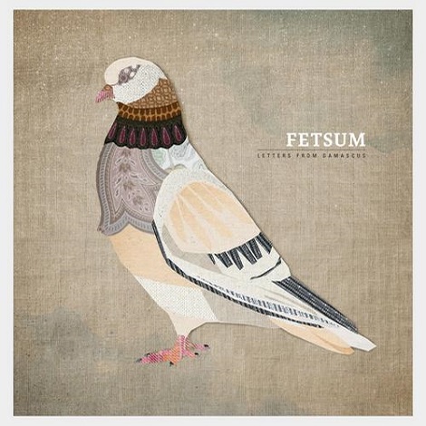 image cover: FETSUM - Letters From Damascus Remixes [SK254D]