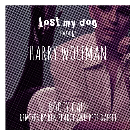 image cover: Harry Wolfman - Booty Call EP [LMD067]