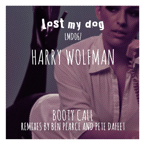 Harry Wolfman - Booty Call EP