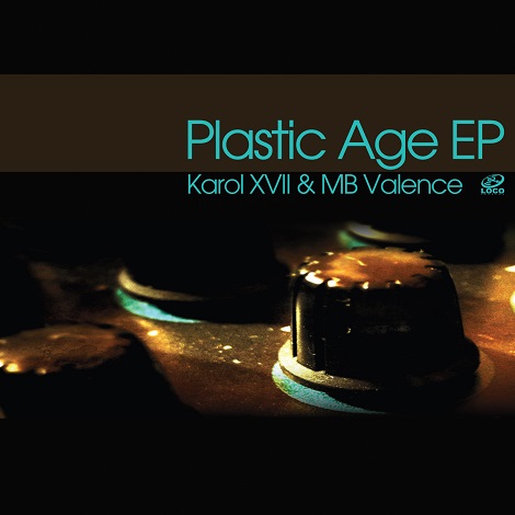 image cover: Karol XVII & MB Valence - Plastic Age EP [LRD070]