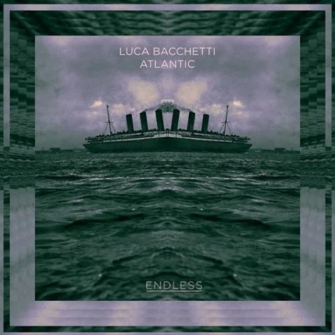 image cover: Luca Bacchetti - Atlantic [NDL002]