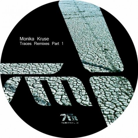 Monica Kruse - Traces Remixes Part 1