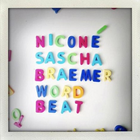 Nicone & Sascha Braemer - Wortbeat